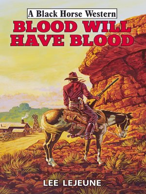 cover image of Blood Will Have Blood